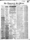 Tipperary Free Press Friday 22 February 1867 Page 1