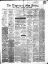 Tipperary Free Press Tuesday 26 February 1867 Page 1