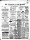 Tipperary Free Press Friday 17 April 1868 Page 1