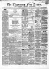 Tipperary Free Press Tuesday 06 April 1869 Page 1