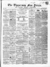 Tipperary Free Press Friday 09 April 1869 Page 1