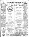 Drogheda Conservative Saturday 15 June 1889 Page 1