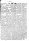 Drogheda Journal, or Meath & Louth Advertiser Saturday 30 June 1838 Page 1