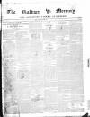 Galway Mercury, and Connaught Weekly Advertiser Saturday 02 January 1847 Page 1