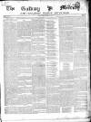 Galway Mercury, and Connaught Weekly Advertiser Saturday 26 January 1850 Page 1
