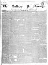 Galway Mercury, and Connaught Weekly Advertiser Saturday 27 April 1850 Page 1