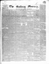 Galway Mercury, and Connaught Weekly Advertiser