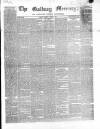 Galway Mercury, and Connaught Weekly Advertiser Saturday 01 January 1853 Page 1