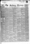 Galway Mercury, and Connaught Weekly Advertiser Saturday 14 October 1854 Page 1