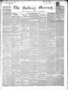 Galway Mercury, and Connaught Weekly Advertiser Saturday 20 January 1855 Page 1