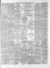 Galway Mercury, and Connaught Weekly Advertiser Saturday 28 April 1855 Page 3