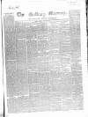Galway Mercury, and Connaught Weekly Advertiser Saturday 09 February 1856 Page 1