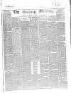 Galway Mercury, and Connaught Weekly Advertiser