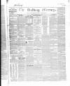 Galway Mercury, and Connaught Weekly Advertiser Saturday 09 January 1858 Page 1