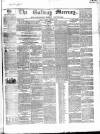 Galway Mercury, and Connaught Weekly Advertiser Saturday 22 January 1859 Page 1