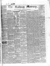 Galway Mercury, and Connaught Weekly Advertiser