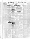 Galway Vindicator, and Connaught Advertiser Wednesday 24 September 1862 Page 1