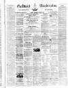 Galway Vindicator, and Connaught Advertiser Wednesday 15 October 1862 Page 1