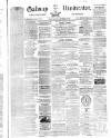 Galway Vindicator, and Connaught Advertiser Saturday 29 November 1862 Page 1
