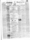 Galway Vindicator, and Connaught Advertiser Wednesday 21 January 1863 Page 1