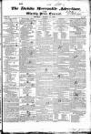 Dublin Mercantile Advertiser, and Weekly Price Current Monday 15 March 1824 Page 1