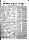 Dublin Mercantile Advertiser, and Weekly Price Current Monday 06 March 1826 Page 1