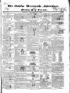Dublin Mercantile Advertiser, and Weekly Price Current Monday 29 October 1827 Page 1