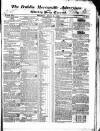 Dublin Mercantile Advertiser, and Weekly Price Current Monday 02 June 1828 Page 1
