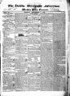Dublin Mercantile Advertiser, and Weekly Price Current Monday 01 December 1828 Page 1