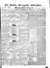 Dublin Mercantile Advertiser, and Weekly Price Current Monday 09 February 1829 Page 1