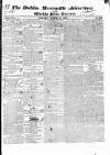 Dublin Mercantile Advertiser, and Weekly Price Current Monday 02 March 1829 Page 1
