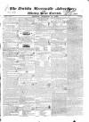 Dublin Mercantile Advertiser, and Weekly Price Current Monday 11 October 1830 Page 1