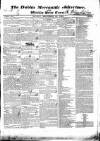 Dublin Mercantile Advertiser, and Weekly Price Current Monday 20 December 1830 Page 1
