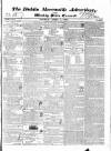 Dublin Mercantile Advertiser, and Weekly Price Current Monday 04 April 1831 Page 1