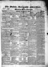 Dublin Mercantile Advertiser, and Weekly Price Current Monday 02 January 1832 Page 1