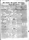 Dublin Mercantile Advertiser, and Weekly Price Current Monday 07 May 1832 Page 1