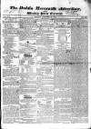 Dublin Mercantile Advertiser, and Weekly Price Current Monday 23 December 1833 Page 1