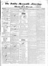 Dublin Mercantile Advertiser, and Weekly Price Current Monday 01 June 1835 Page 1