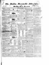 Dublin Mercantile Advertiser, and Weekly Price Current Monday 30 January 1837 Page 1