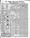 Dublin Mercantile Advertiser, and Weekly Price Current Monday 07 May 1838 Page 1