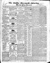 Dublin Mercantile Advertiser, and Weekly Price Current Monday 14 May 1838 Page 1