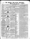 Dublin Mercantile Advertiser, and Weekly Price Current Monday 03 September 1838 Page 1
