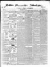 Dublin Mercantile Advertiser, and Weekly Price Current Friday 07 February 1840 Page 1
