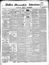 Dublin Mercantile Advertiser, and Weekly Price Current Friday 04 March 1842 Page 1