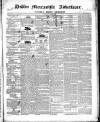 Dublin Mercantile Advertiser, and Weekly Price Current