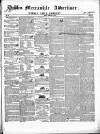 Dublin Mercantile Advertiser, and Weekly Price Current Friday 14 February 1845 Page 1