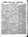 Dublin Mercantile Advertiser, and Weekly Price Current Friday 10 April 1846 Page 1