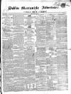 Dublin Mercantile Advertiser, and Weekly Price Current Friday 29 March 1850 Page 1