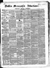 Dublin Mercantile Advertiser, and Weekly Price Current Friday 30 January 1852 Page 1