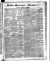 Dublin Mercantile Advertiser, and Weekly Price Current Friday 30 April 1852 Page 1